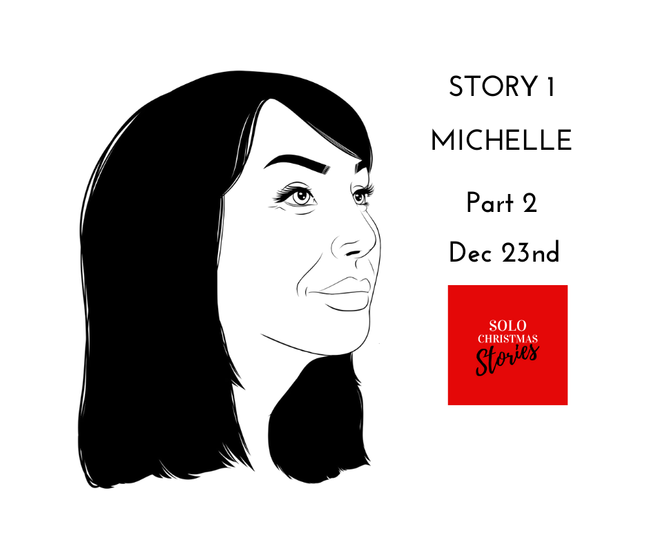 Michelle Part 2 Solo Christmas Short Stories