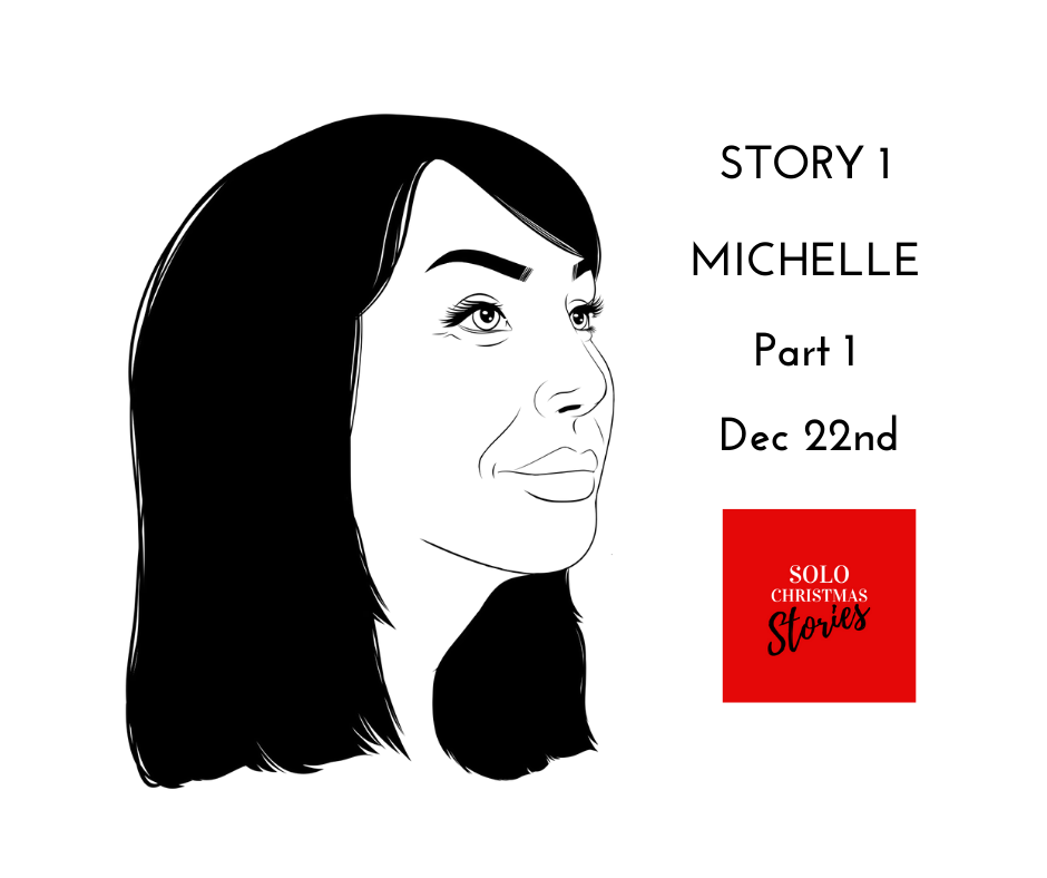 Michelle Part 1 Solo Christmas Short Stories