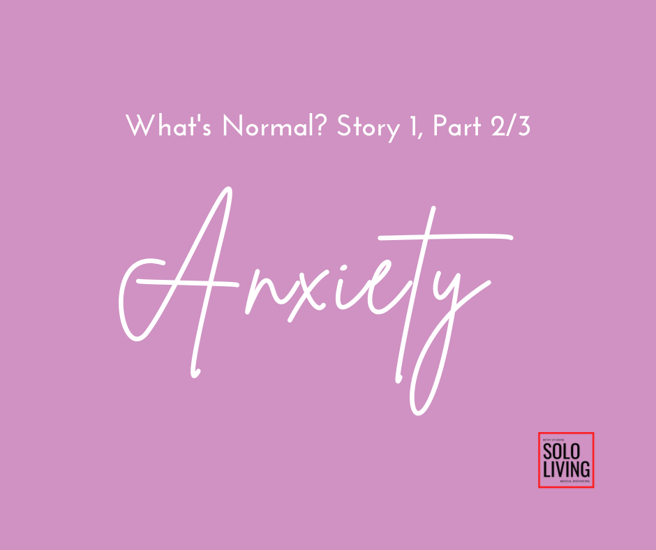 What's Normal? Anxiety