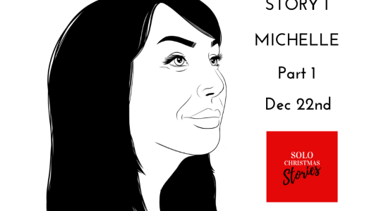 Michelle Part 1 Solo Christmas Short Stories